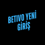 Betivo Yeni Giriş