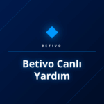 Betivo Canlı Yardım ekibine bağlanarak destek alan bir kullanıcı