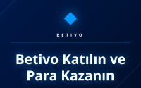 Betivo katılın ve para kazanın platformunun kazanç fırsatları.
