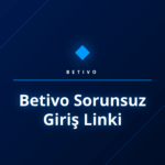 Betivo sorunsuz giriş linki ile anasayfaya erişim sağlayan kullanıcı